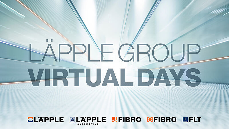 DIE LÄPPLE GRUPPE LÄDT ZU DEN VIRTUAL DAYS 2021